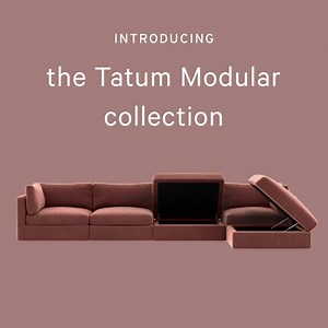 Our newest modular collection is here. Customize Tatum in as many configurations as you like. | Interior Define