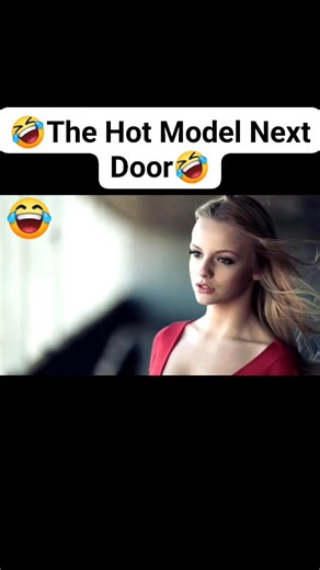 9.9K views · 101 reactions | Funny Jokes - The Hot Model Next Door. #jokeoftheday #jokes #jokesfordays #funnyreels | FUNNY JOKES | Facebook