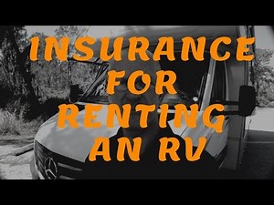 INSURANCE FOR RENTING AN RV