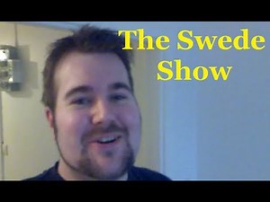 The Swede Show E27 (Vlog) Very Special Day One Year Anniversary Fuck Yes!