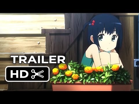 Anohana The Movie: The Flower We Saw That Day Official US Trailer (2014) - Anime Movie HD