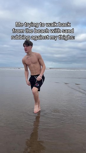 The Unbearable Pain of Sand Rubbing Against Thighs