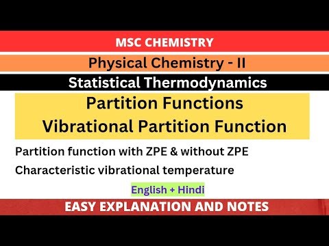 Vibrational Partition Function | Statistical Thermodynamics | MSc Chemistry