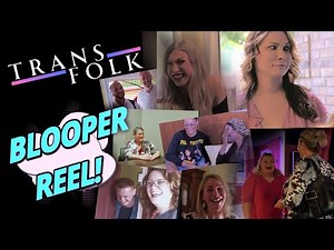 TRANSFOLK | BLOOPERS, Gag Reel, Outtakes, Behind the Scenes! | Transgender Web Series