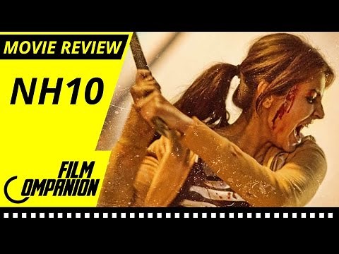 NH10 | Movie Review | Anupama Chopra