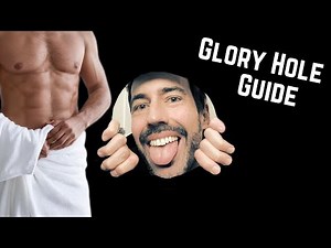 Beginners Guide to GLORY HOLES, Mini Doc | Patrick Marano