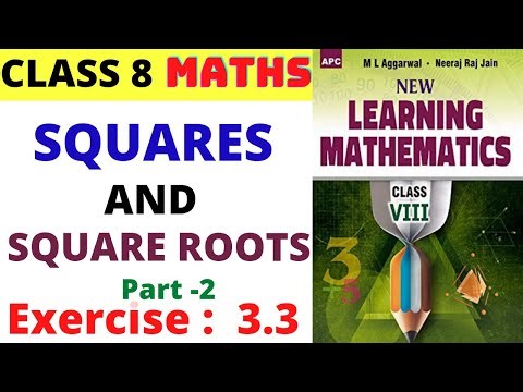 Squares and square roots class 8|| New learning mathematics || M L Aggarwal || Ex 3.3