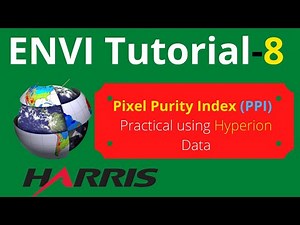 How to Use Pixel Purity Index (PPI) in ENVI | Hyperspectral Analysis Tutorial