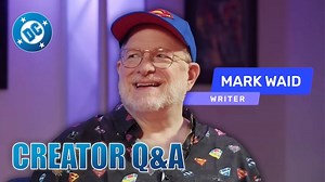 DC Creator Q&A – Mark Waid Talks Superman - Superman Homepage