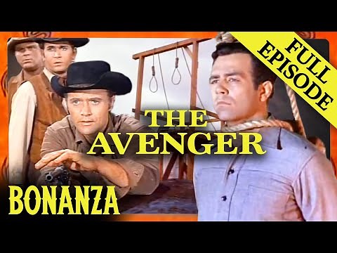 The Avenger | FULL EPISODE | Bonanza | Western Series