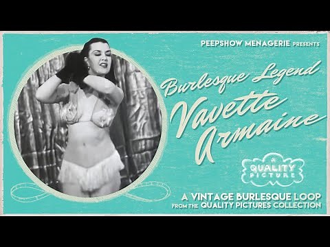 Burlesque Legend Vavette Armaine in a Vintage Striptease Loop
