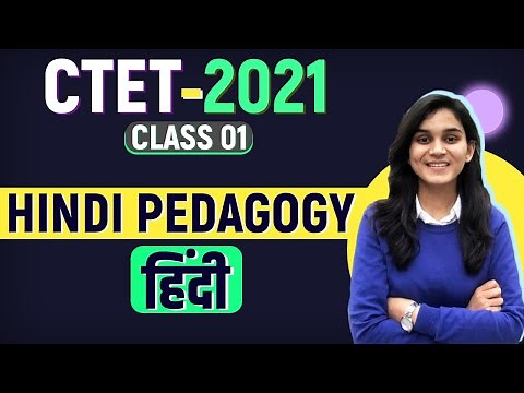 Hindi Pedagogy for CTET-2021 by Himanshi Singh | Class-01 | Let's LEARN