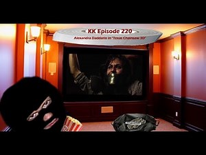 KK Ep 220 - Leatherface Saves a Duct Taped Damsel!