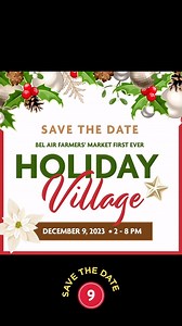 SAVE THE DATE for the FIRST EVER Bel Air Farmers’ Market HOLIDAY VILLAGE 🎁🎄🍺🌹❄️🍕🥟🍿🌭🍬🥜🥨🦪 DECEMBER 9, 2023 From 2 to 8pm Admission is FREE to ALL Kick off this holiday season with us!🎊 Our beloved Market will be transformed into a magical twinkling, outdoor European village of delights.🌟 Stop by to shop local artisan products, crafts, and find special one-of-a-kind gifts for your loved ones! Also find local farmer and small business favorites such as meats, cheeses, jams, soaps, cand