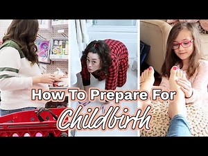 How To Prepare For Childbirth
