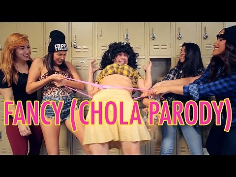 FANCY (CHOLA PARODY)