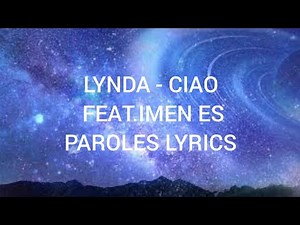 LYNDA - CIAO FEAT.IMEN ES (paroles/lyrics)