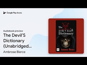 The Devil’S Dictionary (Unabridged): The… by Ambrose Bierce · Audiobook preview