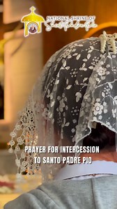 JANUARY 18, 2024 I Prayer for Intercession to Saint Padre Pio #prayerworks #sanpadrepioph #padrepioshrinebatangas #catholic #faith | Parish and National Shrine of Saint Padre Pio