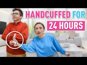 Wow! Handcuffed to my Boyfriend for 24 Hours?