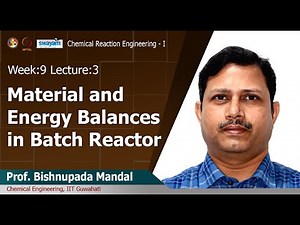 Material and Energy Balances in Batch Reactor Video Lecture | Crash Course for GATE Chemical Engineering