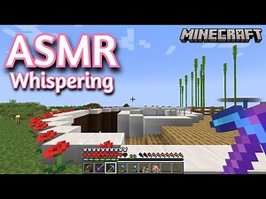ASMR Gaming | MINECRAFT SURVIVAL (16) | Whispering + Keyboard/Mouse Sounds 💤😴