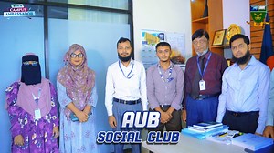 AUB Social Club 🎉 #AUB_Social_Club #go_ahead_aub #aub_forever #AUB | Asian University of Bangladesh - AUB