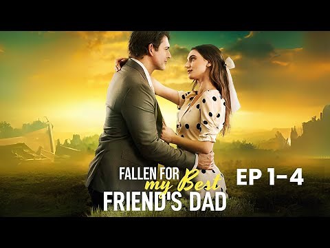 Fallen For My Best Friend's Dad Full Part | Married My Best Friend's Dad Without Even Knowing Him