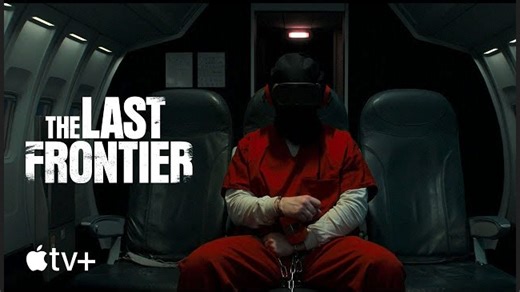 The Last Frontier | Date Announcement - Apple TV+