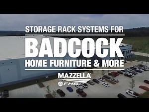 Mazzella FHS Racking Systems - Badcock Case Study