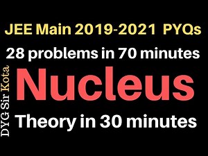 Nucleus JEE Main PYQs