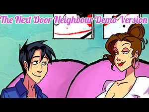 The Next Door Neighbour Demo Gameplay | Explain in English