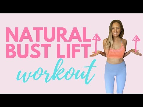 TONE Your Bust Naturally With These 8 Exercises!