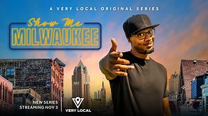 Watch Show Me Milwaukee on the Very Local app