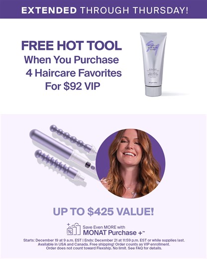 1.3K views · 40 reactions |  EXTENDED  Lucky you! You have one more day to get a FREE hot tool when you purchase 4 of your favorite hair essentials for ONLY (MP: $80 | VIP: $92)! ✨ Grab your haircare and free gift at mymonat.com!  | MONAT | Facebook