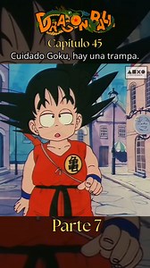 38K views · 958 reactions | Capítulo 45 parte 7 - #dragonball Cuidado Goku, hay una trampa. #goku #dbz #parte7 #dbzfan Like  si te gusta el contenido. | Soy gamer pasión por los videojuegos y dragón ball | Facebook
