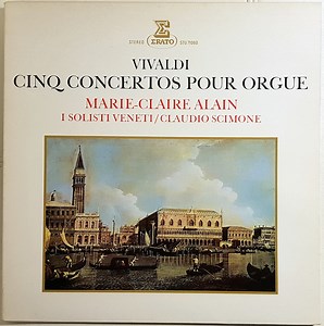 Vivaldi - Marie-Claire Alain, I Solisti Veneti / Claudio Scimone - Cinq Concertos Pour Orgue