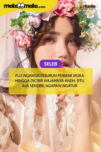 150K views · 3.4K reactions | Fujianti Utami alias Fuji mulai naik pitam ketika seorang netizen mencoba mengatur-ngatur pilihannya dalam berpenampilan. Fuji melalui story Instagramnya mengunggah salah satu pesan Instagram netizen yang mengejek wajahnya dan model rambutnya. Menurut orang tersebut, penampilan Fuji yang sekarang membuat wajahnya terlihat lebih aneh. | Matamatadotcom | Facebook