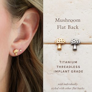 Mushroom Earrings - Threadless Flat Back Earring, Titanium Flat Back Earrings, Medical Grade, Press Fit Hypoallergenic Stud, Nap Earring FLB - Etsy
