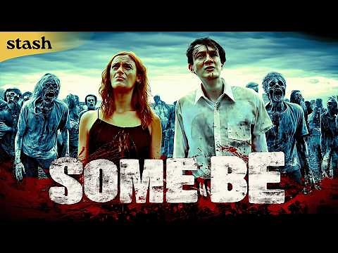 Some Be | Horror de la Supervivencia | Película Completa | Apocalipsis Zombie