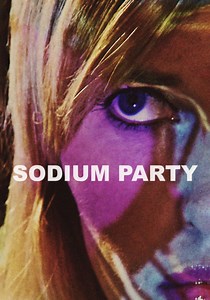 Sodium Party - film: dove guardare streaming online