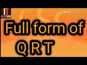 Full form of QRT | What is QRT