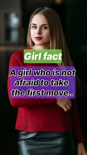 52K views · 159 reactions | Girl fact | A girl who is not afraid to take the first move... #psychologyfacts #relationships #love #crush #facts #factsdaily #men #women #girls #girlfriend #boyfriend #viral #viralreels #trending #relationshipgoals #romance #kinship #marriage #breakup #motivation #motivational #reels #meta #family #friendship #affection #couple #selfloved #eros #followers | Psychology and love facts | Facebook