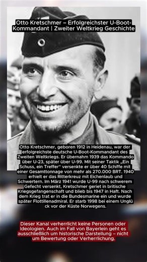 Otto Kretschmer – Erfolgreichster U-Boot-Kommandant | Zweiter Weltkrieg Geschichte