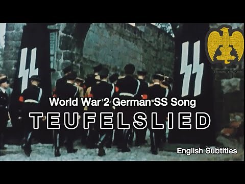 World War 2 German SS Song - Teufelslied (English Subtitles)
