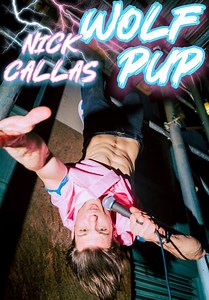 Nick Callas: Wolf Pup (2024)
