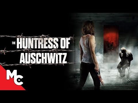 The Huntress Of Auschwitz | Full Movie | War Horror