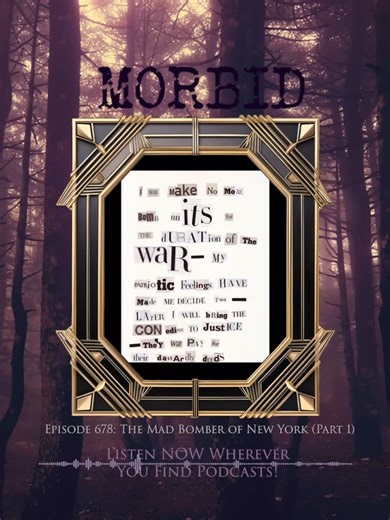 Morbid Podcast on Instagram: "Episode 678 : The Mad Bomber of New York (Part 1) In the fall of 1940, an employ of the Consolidated Edison Company in Manhattan discovered a bomb in the company’s main offices, along with a note that read “Con Edison crooks – this is for you.” The bomb was discovered before it detonated and no one was harmed, but a year later the company received a second bomb, followed by a note to NYPD in which the bomber announced he would make no bombs for the duration of WWII,
