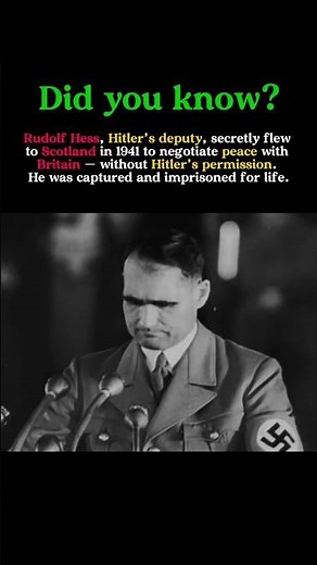 The Nazi Who Tried to Make Peace — Rudolf Hess’s Secret Flight