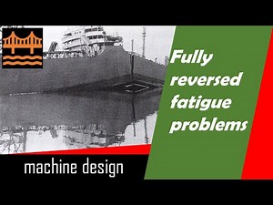 Fully reversed fatigue problems